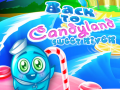 खेल Back to Candyland Sweet River