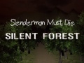 खेल Slenderman Must Die: Silent Forest