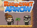 ಗೇಮ್ Ricochet Arrow