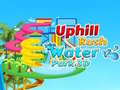 खेल Uphill Rush Water Park 3D