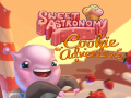 खेल Sweet Astronomy Cookie Adventure