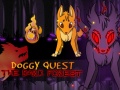 ಗೇಮ್ Doggy Quest The Dark Forest