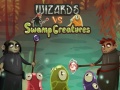 खेल Wizards vs swamp creatures