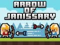 खेल Arrow of Janissary