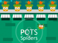 खेल Pots vs Spiders