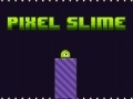 खेल Pixel Slime