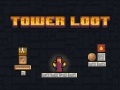 खेल Tower Loot