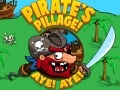 खेल Pirate's Pillage! Aye! Aye!  