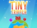 खेल Tiny Tripper