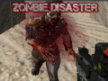 खेल Zombie Disaster  