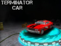 खेल Terminator Car