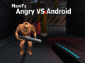 खेल Manif's Angry vs Android