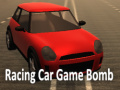 खेल Racing Car Game Bomb