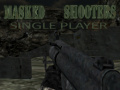 ಗೇಮ್ Masked Shooters Single Player