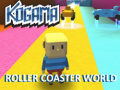 விளையாட்டு Kogama Roller Coaster World