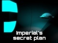 खेल Imperial's Secret Plan