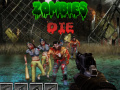 ગેમ Zombies Die  