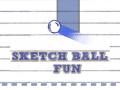 खेल Sketch Ball Fun