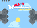 खेल Death Meadows: Born to Fly