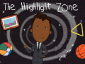 खेल The Highlight Zone