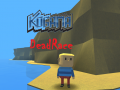 खेल Kogama: DeadRace