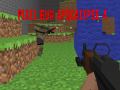 விளையாட்டு Pixel Gun Apocalypse 4