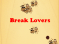 खेल Break Lovers