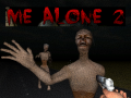 खेल Me Alone 2  