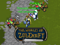 खेल The World of Zolcraft
