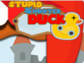 खेल Stupid Shooter Duck