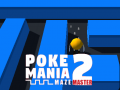 खेल Poke Mania 2 Maze Master