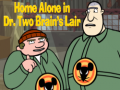 खेल Home alone in Dr. Two Brains Lair