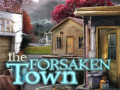 खेल The Forsaken Town