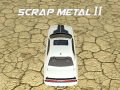 खेल Scrap Metal 2