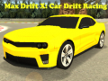 खेल Max Drift X: Car Drift Racing