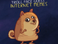 खेल  Troll Face Quest Memes