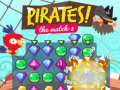 खेल Pirates! The Match-3  