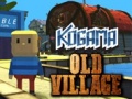ગેમ Kogama: Old Village