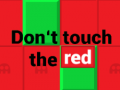 खेल  Don’t touch the red