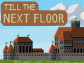 ಗೇಮ್ Till the next floor
