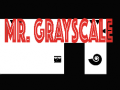 ગેમ Mr. greyscale