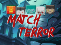 ગેમ Match Terror