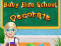 खेल Baby Elsa School Decorate
