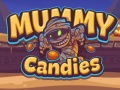 ગેમ Mummy Candies  