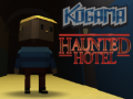 விளையாட்டு Kogama Haunted Hotel