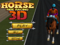 खेल Horse Ride Racing 3D