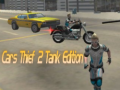 खेल Cars Thief 2 Tank Edition