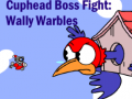 खेल Cuphead Boss Fight: Wally Warbles