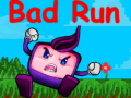 खेल Bad Run