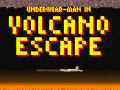ಗೇಮ್ Underwear-Man In Volcano Escape  